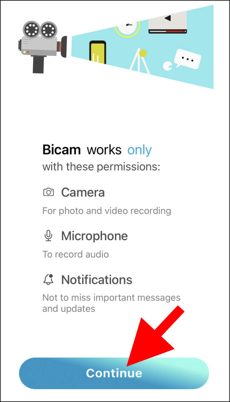 לחצו על Continue באפליקציית BiCam כדי להשתמש באפליקציה